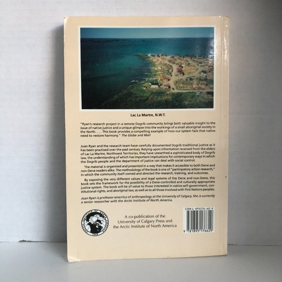 Doing Things the Right Way: Dene Traditional Justice in Lac La Martre, NWT - Picture 6 of 12